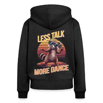 Moins de parler Plus de danse Raton laveur Rétro Design - Sweat à capuche zippé Premium bio Femme - noir - Dos - Julia (174cm)