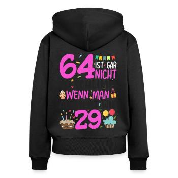 64. Geburtstag Frauen 64 Ist Gar Nicht So Schlimm - Frauen Premium Bio Zip Hoodie - Schwarz - Hinten - Julia (174cm)