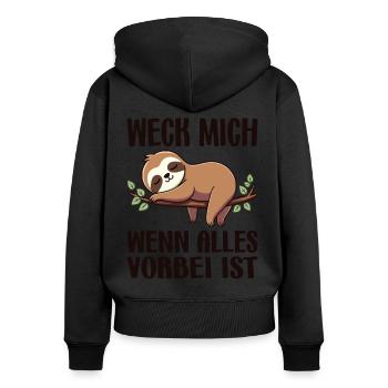 Weck Mich Wenn Alles Vorbei Ist / Langschläfer - Frauen Premium Bio Zip Hoodie - Schwarz - Hinten - Julia (174cm)