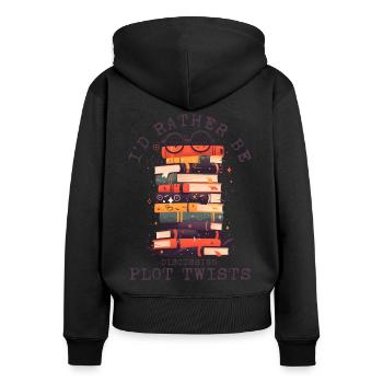 I'd Rather Be Discussing Plot Twists Lesen Buch - Frauen Premium Bio Zip Hoodie - Schwarz - Hinten - Julia (174cm)