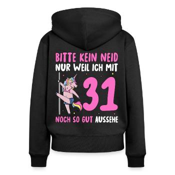 Please No Envy 31 Birthday - Women's Premium Organic Zip Hoodie - black - Back - Julia (174cm)