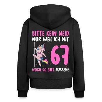 Bitte Kein Neid 67 Geburtstag - Frauen Premium Bio Zip Hoodie - Schwarz - Hinten - Julia (174cm)