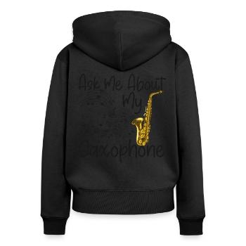 Saxophone Ask Me About My - Frauen Premium Bio Zip Hoodie - Schwarz - Hinten - Julia (174cm)