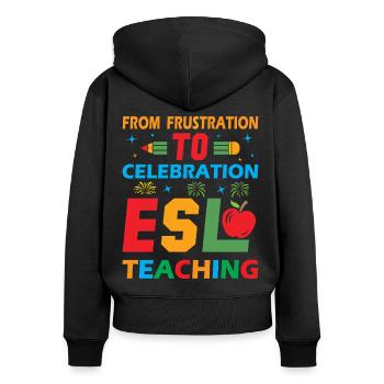 ESL-Lehrer ESL Unterricht - Frauen Premium Bio Zip Hoodie - Schwarz - Hinten - Julia (174cm)