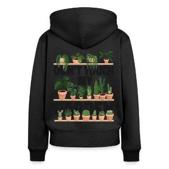 Plant Lover Gardening Don't Touch - Frauen Premium Bio Zip Hoodie - Schwarz - Hinten - Julia (174cm)