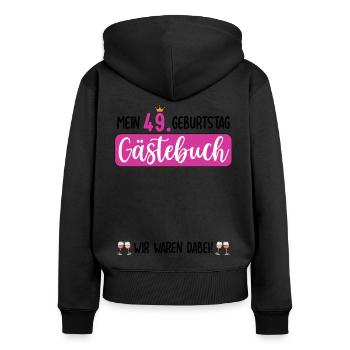 Frauen 49. Geburtstag Unterschreiben für Gäste - Frauen Premium Bio Zip Hoodie - Schwarz - Hinten - Julia (174cm)