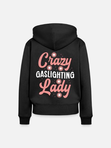 Gaslighting Gaslighter - Frauen Premium Bio Zip Hoodie - Schwarz