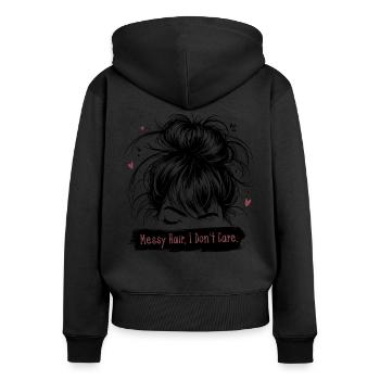 Messy Hair I Don't Care Mom Saying Mother's Day - Women's Premium Organic Zip Hoodie - black - Back - Julia (174cm)