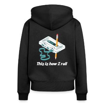 This I How I Roll Kassette Musik Retro Audio 80er - Frauen Premium Bio Zip Hoodie - Schwarz - Hinten - Julia (174cm)