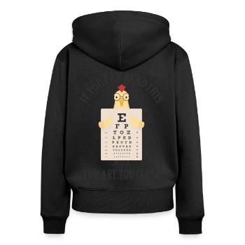 If you can read this you are too close - Women's Premium Organic Zip Hoodie - black - Back - Julia (174cm)
