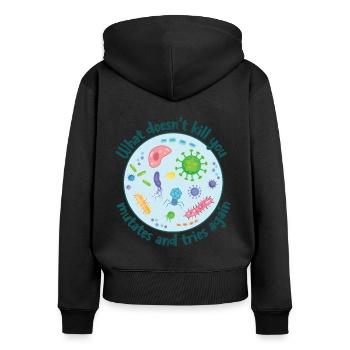 What Doesn't Kill You Mutates Funny Biology - Women's Premium Organic Zip Hoodie - black - Back - Julia (174cm)