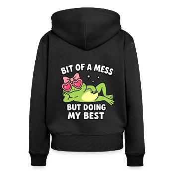 Süßer Frosch - Bit of a mess but doing my best - Women's Premium Organic Zip Hoodie - black - Back - Julia (174cm)