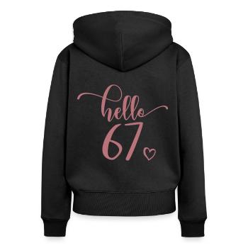Hello 67 - Süßes Geschenk zum 67. Geburtstag für Frauen - Frauen Premium Bio Zip Hoodie - Schwarz - Hinten - Julia (174cm)
