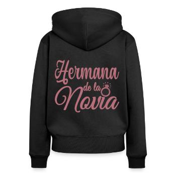 Hermana de la Novia Bride's Sister Wedding Party - Women's Premium Organic Zip Hoodie - black - Back - Julia (174cm)