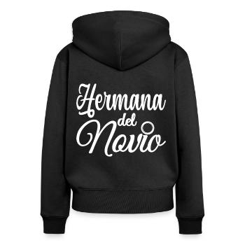 Hermana del Novio Groom's Sister Wedding Party - Women's Premium Organic Zip Hoodie - black - Back - Julia (174cm)