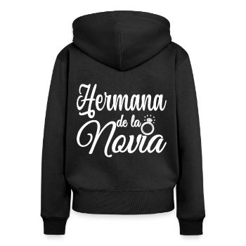 Hermana de la Novia Bride's Sister Wedding Party - Women's Premium Organic Zip Hoodie - black - Back - Julia (174cm)