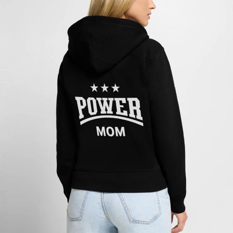 Power Mom (Mama, Mami, Mutter, Muttertag / White) Frauen Premium Bio Zip Hoodie