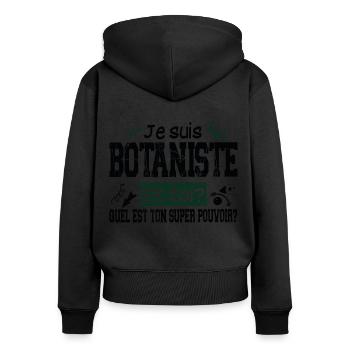 Botaniste Botanique Homme Cadeau Jardinier Jardin - Sweat à capuche zippé Premium bio Femme - noir - Dos - Julia (174cm)