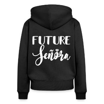 Future Señora Engagement Bridal Shower Wedding - Women's Premium Organic Zip Hoodie - black - Back - Julia (174cm)
