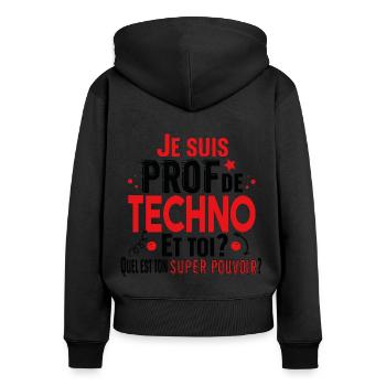 Techno Prof Professeur Métier Collège Lycée - Sweat à capuche zippé Premium bio Femme - noir - Dos - Julia (174cm)