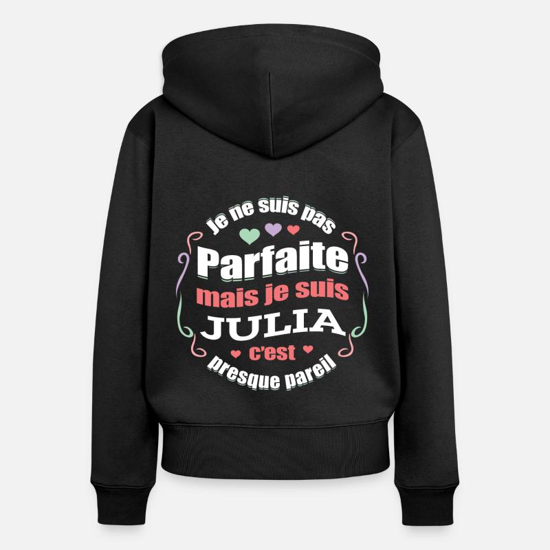 JULIA PARFAITE - PRENOM JULIA - Sweat à capuche zippé Premium bio Femme - noir