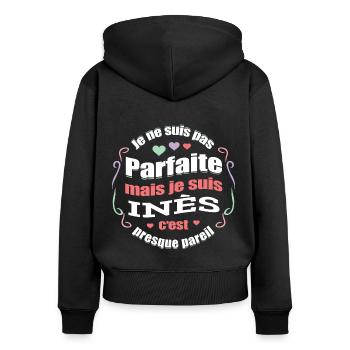 INÈS PARFAITE - PRENOM INÈS - Sweat à capuche zippé Premium bio Femme - noir - Dos - Julia (174cm)