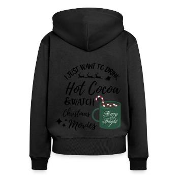Ich will nur heißen Kakao & Weihnachtsfilm schauen - Frauen Premium Bio Zip Hoodie - Schwarz - Hinten - Julia (174cm)