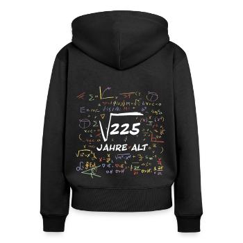 Mathe - Geburtstag - 15 Jahre - Frauen Premium Bio Zip Hoodie - Schwarz - Hinten - Julia (174cm)
