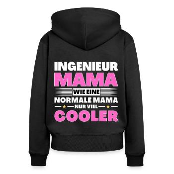 Ingenieur Mama wie eine normale nur viel cooler - Frauen Premium Bio Zip Hoodie - Schwarz - Hinten - Julia (174cm)