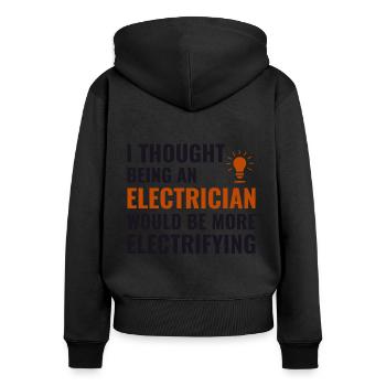 Electrician Humor Electrical Technician Engineer - Women's Premium Organic Zip Hoodie - black - Back - Julia (174cm)
