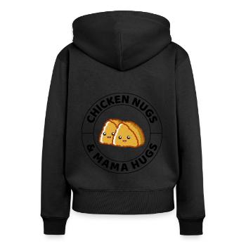 Chicken Nugs und Mama umarmen Fast Food lustiger Spruch - Frauen Premium Bio Zip Hoodie - Schwarz - Hinten - Julia (174cm)