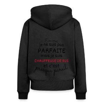 Nicht perfekt, aber Busfahrer - Frauen Premium Bio Zip Hoodie - Schwarz - Hinten - Julia (174cm)