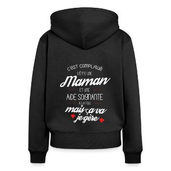Fierté d'être une Maman et Aide Soignante - Sweat à capuche zippé Premium bio Femme - noir - Dos - Julia (174cm)