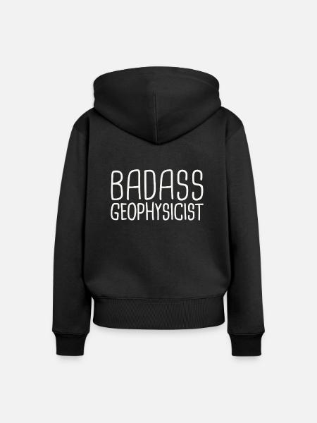 Geophysicist Badass Geophysics - Frauen Premium Bio Zip Hoodie - Schwarz