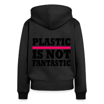 Plastic is not fantastic - Frauen Premium Bio Zip Hoodie - Schwarz - Hinten - Julia (174cm)