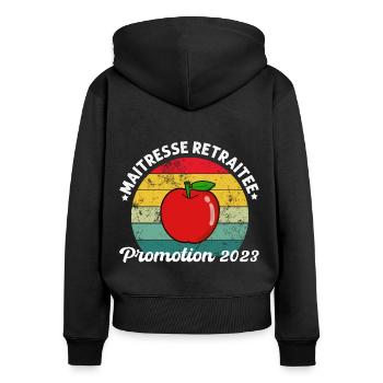 Maîtresse retraitée promotion 2023 humour cadeau - Sweat à capuche zippé Premium bio Femme - noir - Dos - Julia (174cm)
