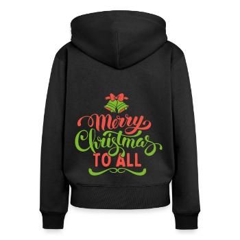 Weihnachten Typografie Merry Christmas to all - Frauen Premium Bio Zip Hoodie - Schwarz - Hinten - Julia (174cm)