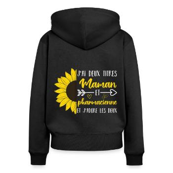 J' ai deux titres maman et pharmacienne cadeau - Sweat à capuche zippé Premium bio Femme - noir - Dos - Julia (174cm)