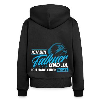 Greifvogel Beizjagd Spruch Falkner Vogelfreunde - Frauen Premium Bio Zip Hoodie - Schwarz - Hinten - Julia (174cm)