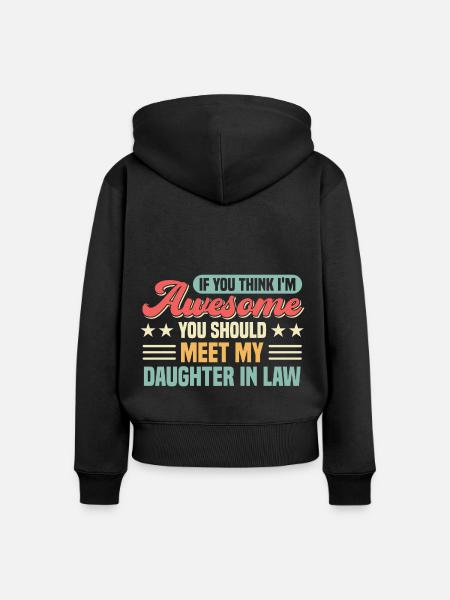 Tochter Schwiegertochter Schwiegertochter Geschenk - Frauen Premium Bio Zip Hoodie - Schwarz