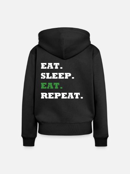 EAT. SLEEP. EAT. REPEAT. - Frauen Premium Bio Zip Hoodie - Schwarz