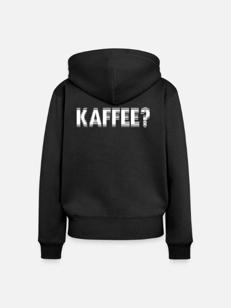 KAFFEE? - Frauen Premium Bio Zip Hoodie - Schwarz
