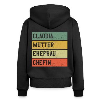 Claudia Mutter Ehefrau Chefin - Frauen Premium Bio Zip Hoodie - Schwarz - Hinten - Julia (174cm)