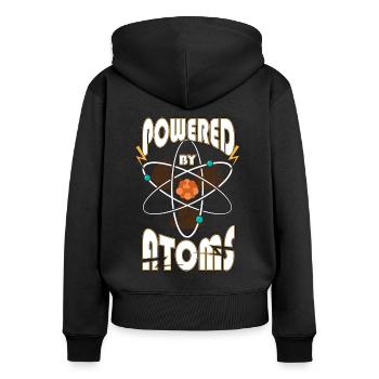 Powered by Atoms Funny Sayings Physics Gift - Women's Premium Organic Zip Hoodie - black - Back - Julia (174cm)