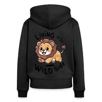 Leben auf der wilden Seite Niedlicher Löwe Cartoon - Frauen Premium Bio Zip Hoodie - Schwarz - Hinten - Julia (174cm)