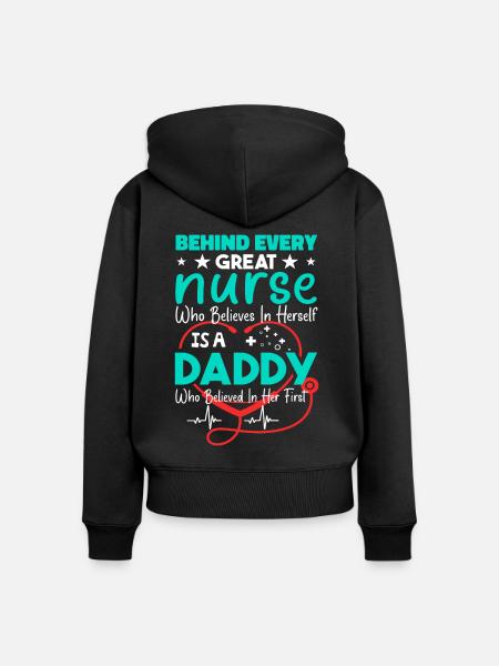 Behind Every Great Nurse - Daddy - Frauen Premium Bio Zip Hoodie - Schwarz