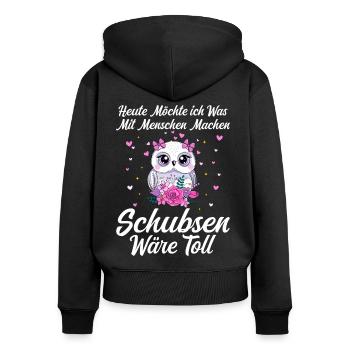 Heute möchte ich was mit menschen machen schubsen- - Frauen Premium Bio Zip Hoodie - Schwarz - Hinten - Julia (174cm)