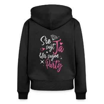 sie sagt ja wir sagen party - Frauen Premium Bio Zip Hoodie - Schwarz - Hinten - Julia (174cm)