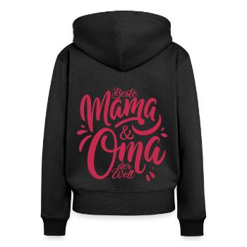 Beste Mama und Oma der Welt - Muttertag - Spruch - Frauen Premium Bio Zip Hoodie - Schwarz - Hinten - Julia (174cm)