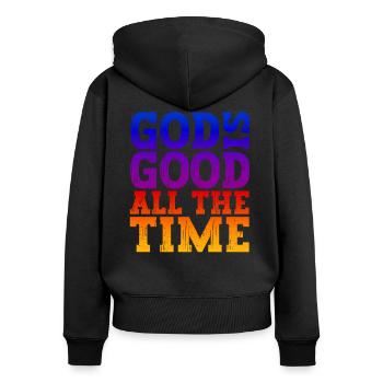 Jesus Christus Shirt - God is good all the Time 01 - Frauen Premium Bio Zip Hoodie - Schwarz - Hinten - Julia (174cm)